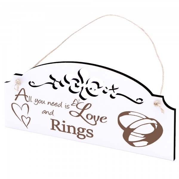 Schild Eheringe Deko 20x10cm - All you need is Love and Rings - Holz