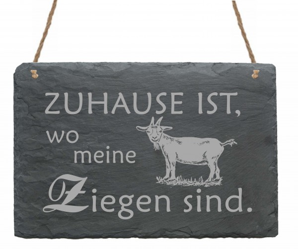 Schiefertafel « Zuhause ist, wo meine Ziegen sind » Schild 22 x 16 cm