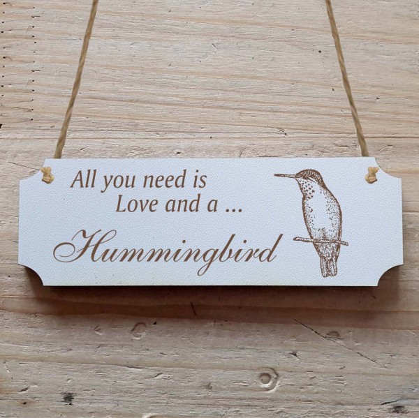 Dekoschild « All you need is Love and a Hummingbird » Kolibri