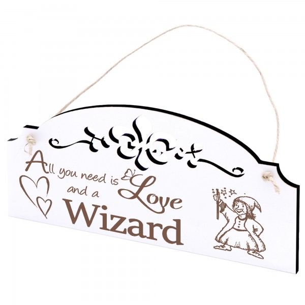 Schild Zauberer Deko 20x10cm - All you need is Love and a Wizard - Holz