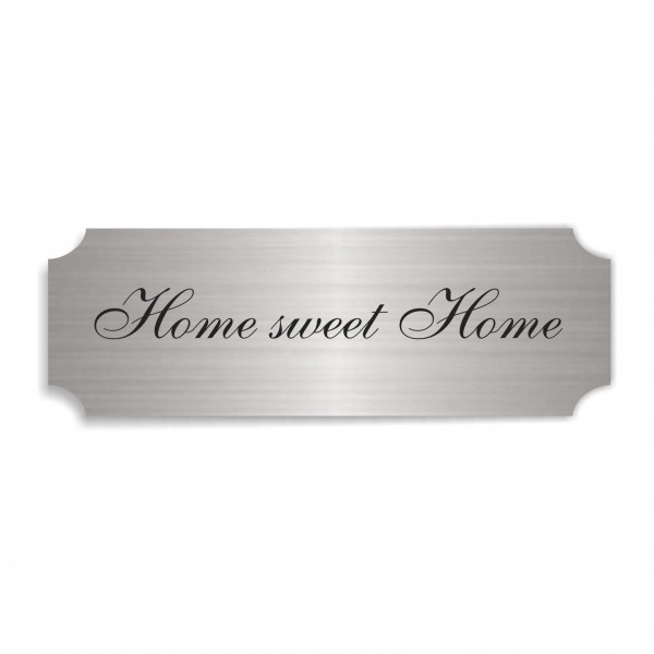 Schild « HOME SWEET HOME » selbstklebend - Aluminium Look - silber