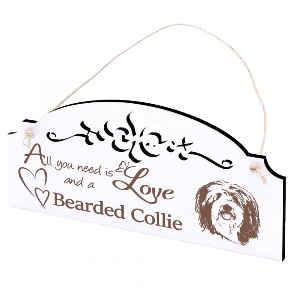 Schild Bearded Collie Deko 20x10cm - All you need is Love and a Bearded Collie - Holz