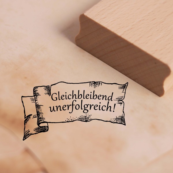 Motivstempel Banner Gleichbleibend unerfolgreich - Stempel 48 x 28 mm