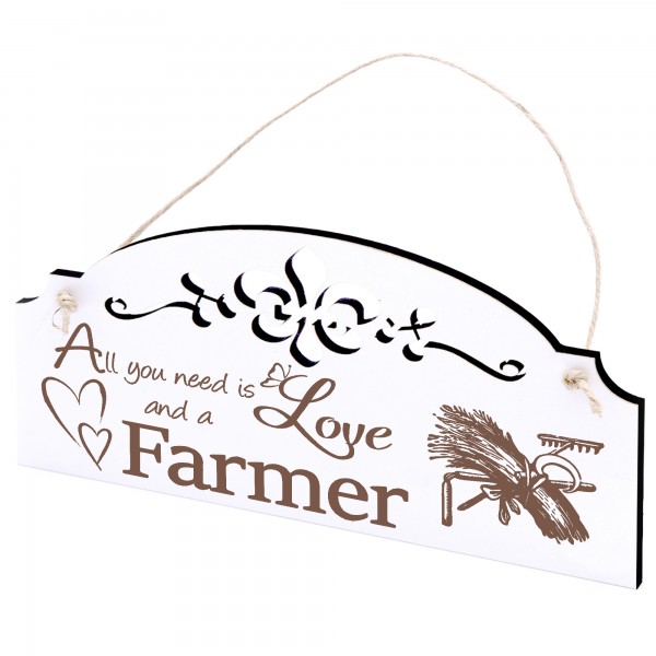 Schild Bauer Deko 20x10cm - All you need is Love and a Farmer - Holz