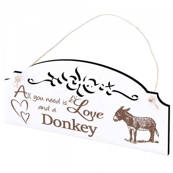 Schild Esel Deko 20x10cm - All you need is Love and a Donkey - Holz