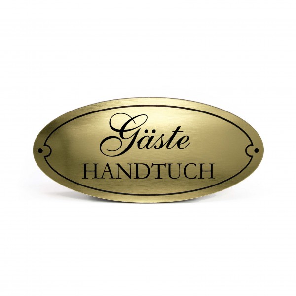Gäste Handtuch Schild Kunststoff gold graviert oval selbstklebend Besucherhandtuch Dekoschild 15x7cm