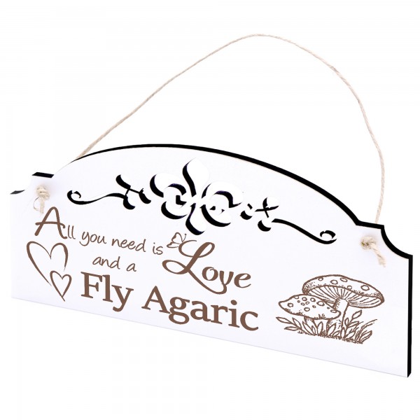 Schild Fliegenpilze Deko 20x10cm - All you need is Love and a Fly Agaric - Holz
