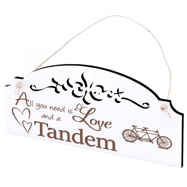 Schild Tandem Deko 20x10cm - All you need is Love and a Tandem - Holz