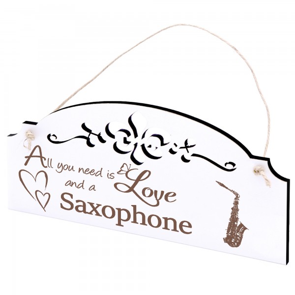 Schild Saxophon Deko 20x10cm - All you need is Love and a Saxophone - Holz