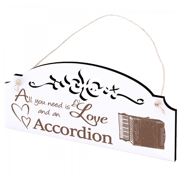 Schild Akkordeon Ziehharmonika Deko 20x10cm - All you need is Love and an Accordion - Holz