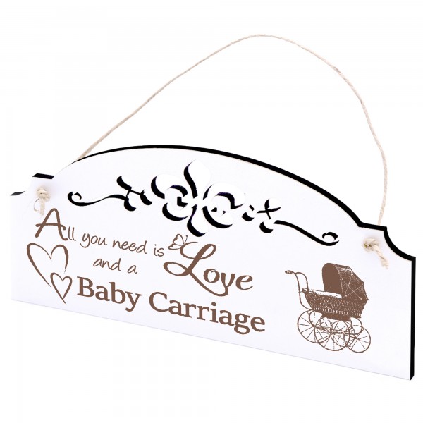 Schild alter Kinderwagen Deko 20x10cm - All you need is Love and a Baby Carriage - Holz