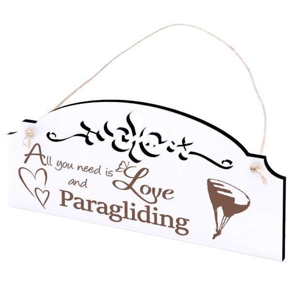 Schild Gleitschirm Deko 20x10cm - All you need is Love and Paragliding - Holz