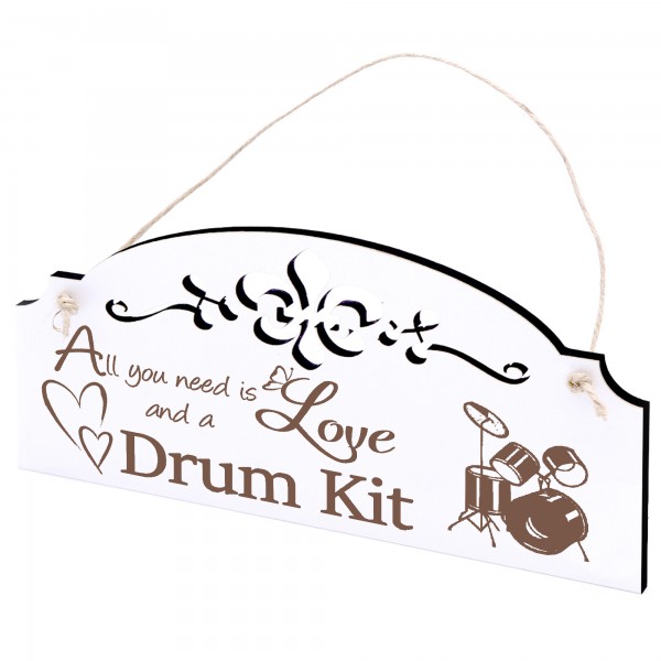 Schild Schlagzeug Deko 20x10cm - All you need is Love and a Drum Kit - Holz