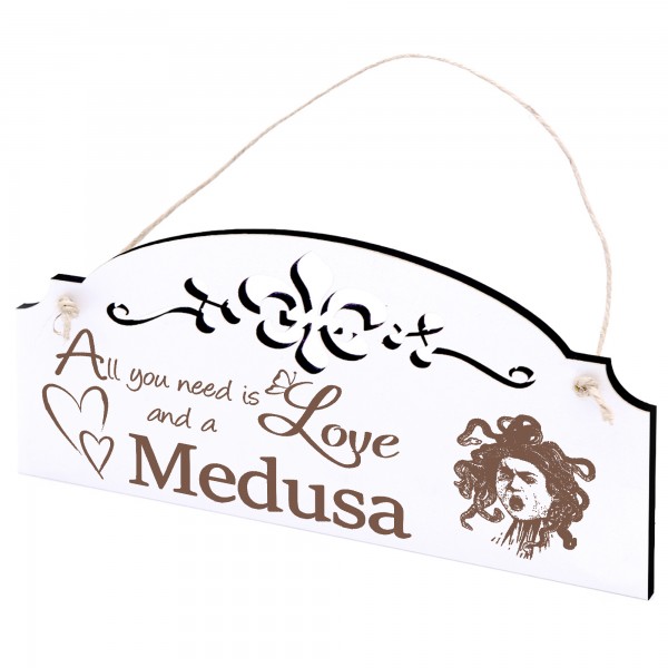Schild Medusa Deko 20x10cm - All you need is Love and a Medusa - Holz