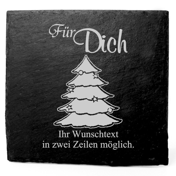 Deko Schiefer Untersetzer personalisiert Tannenbaum - Für Dich - 11x11cm