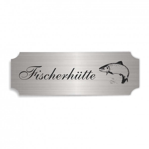 Schild « FISCHERHÜTTE » selbstklebend - Aluminium Look - silber