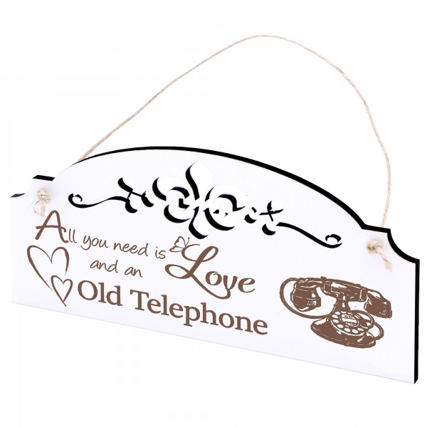 Schild altes Telefon Deko 20x10cm - All you need is Love and an Old Telephone - Holz
