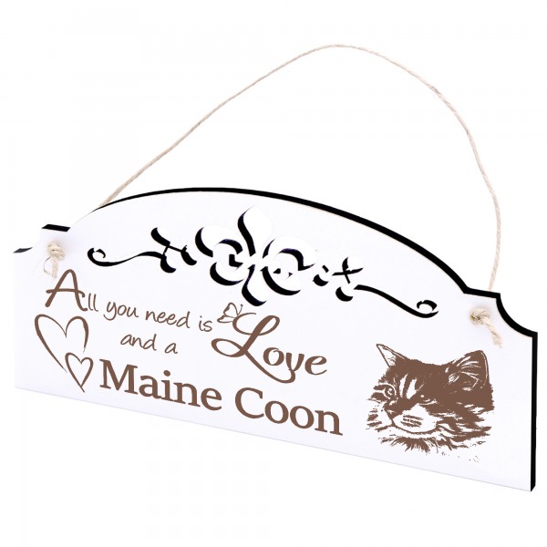 Schild Maine Coon Katze Kopf Deko 20x10cm - All you need is Love and a Maine Coon - Holz