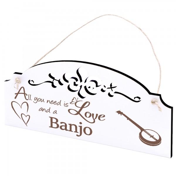 Schild Banjo Banjolele Deko 20x10cm - All you need is Love and a Banjo - Holz