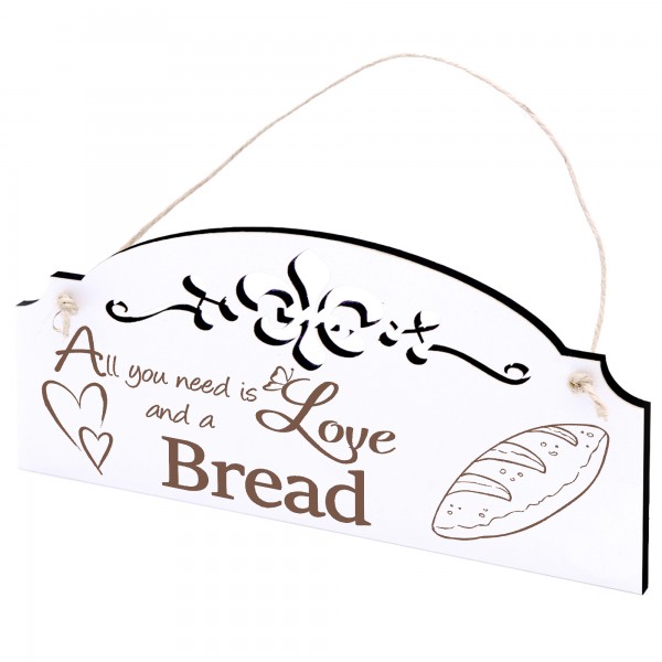 Schild Brot Deko 20x10cm - All you need is Love and a Bread - Holz