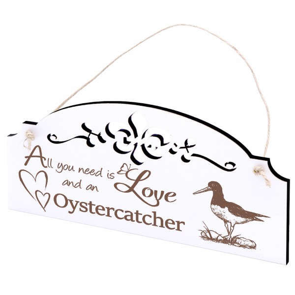 Schild Austernfischer Deko 20x10cm - All you need is Love and an Oystercatcher - Holz