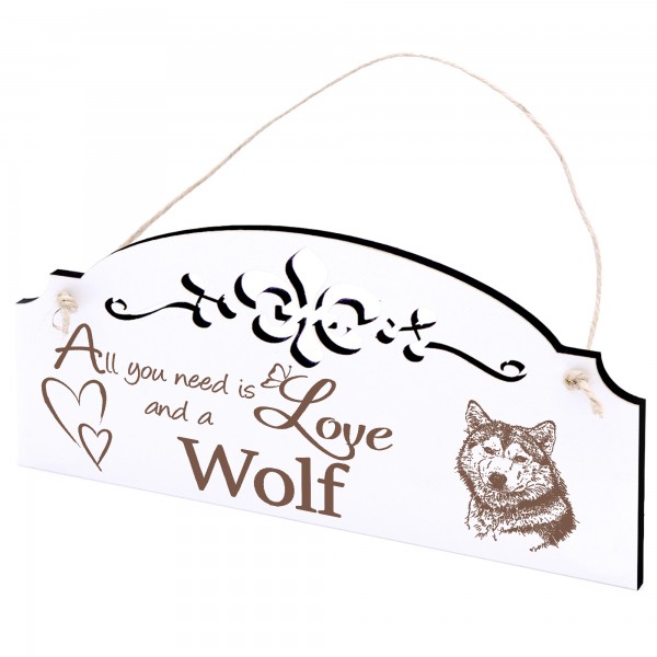 Schild Wolf Kopf Deko 20x10cm - All you need is Love and a Wolf - Holz