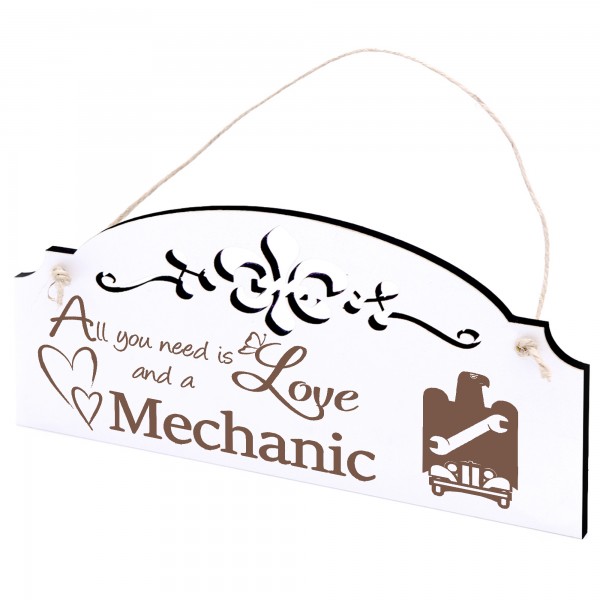 Schild Mechaniker Deko 20x10cm - All you need is Love and a Mechanic - Holz