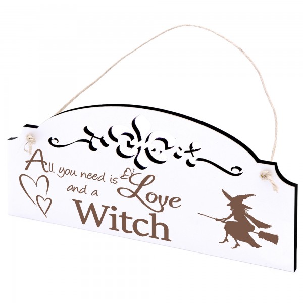 Schild Hexe auf Besen Deko 20x10cm - All you need is Love and a Witch - Holz