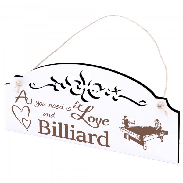 Schild Billard Pool Snooker Deko 20x10cm - All you need is Love and Billiard - Holz