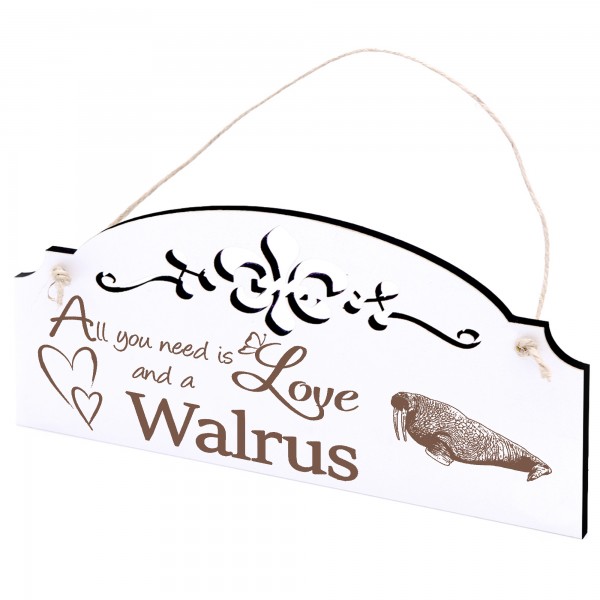Schild Walross Deko 20x10cm - All you need is Love and a Walrus - Holz