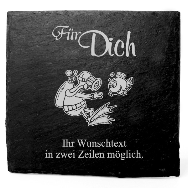 Deko Schiefer Untersetzer personalisiert Taucher mit Fisch - Für Dich - 11x11cm