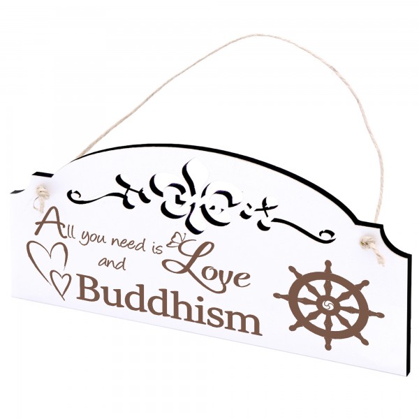 Schild Buddhismusrad Deko 20x10cm - All you need is Love and Buddhism - Holz