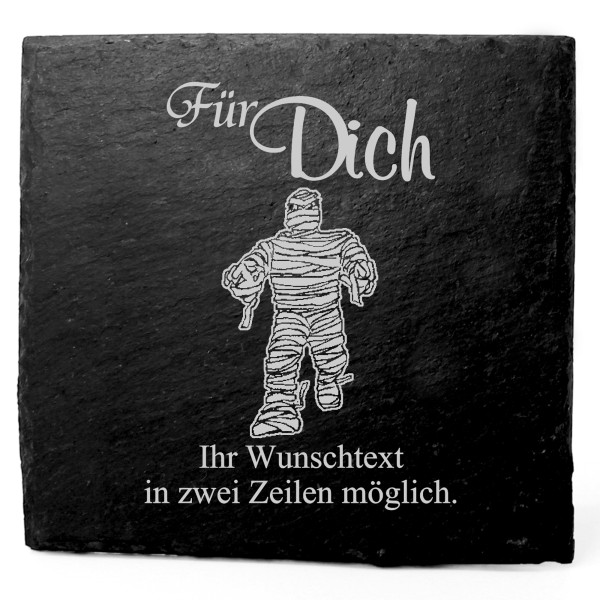 Deko Schiefer Untersetzer personalisiert Mumie - Für Dich - 11x11cm