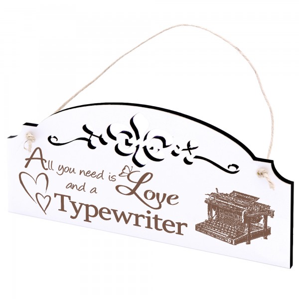 Schild Schreibmaschine Deko 20x10cm - All you need is Love and a Typewriter - Holz