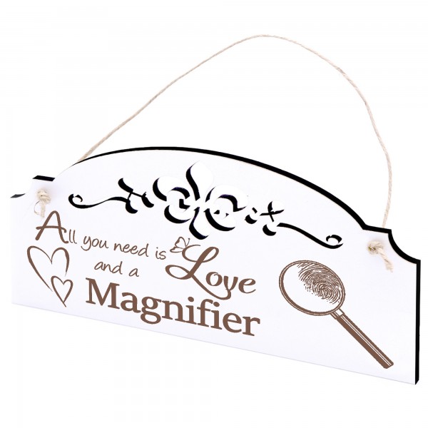 Schild Lupe Deko 20x10cm - All you need is Love and a Magnifier - Holz
