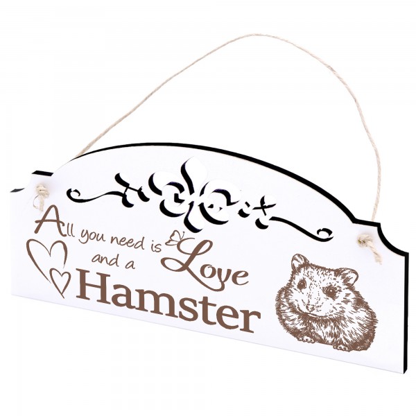 Schild Hamster Deko 20x10cm - All you need is Love and a Hamster - Holz