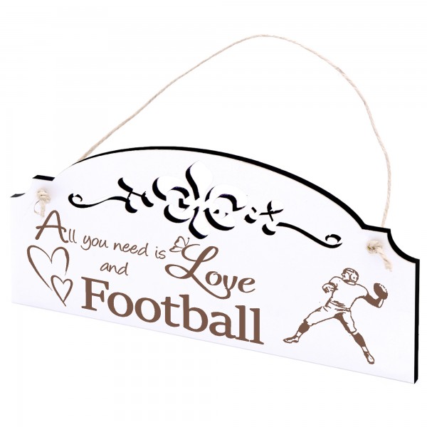 Schild Footballspieler Deko 20x10cm - All you need is Love and Football - Holz