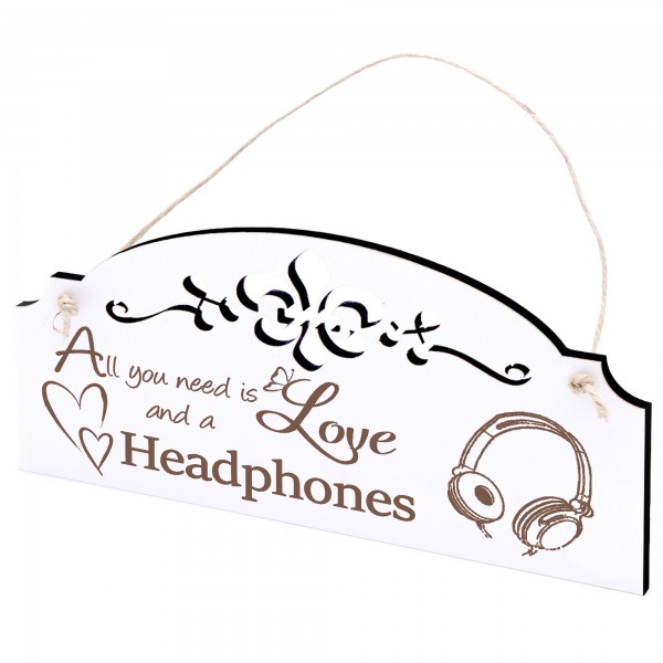 Schild Kopfhörer Deko 20x10cm - All you need is Love and a Headphones - Holz