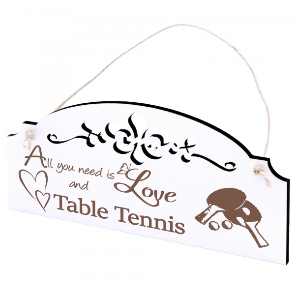 Schild Tischtennis Deko 20x10cm - All you need is Love and Table Tennis - Holz