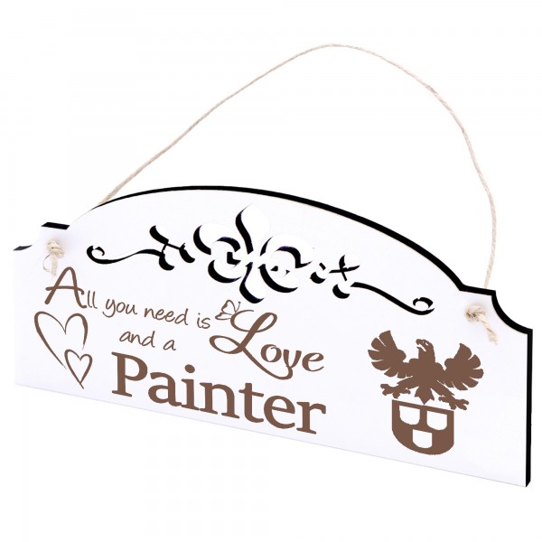 Schild Maler Deko 20x10cm - All you need is Love and a Painter - Holz