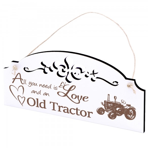 Schild alter Traktor Deko 20x10cm - All you need is Love and an Old Tractor - Holz