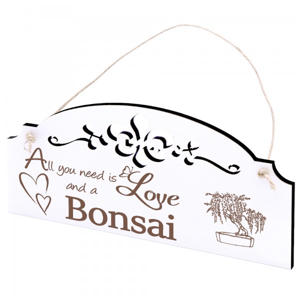 Schild Bonsai Deko 20x10cm - All you need is Love and a Bonsai - Holz