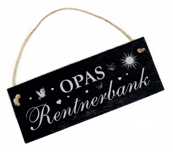 Opas Rentnerbank Schild Schiefer Gravur - Opa - Dekoschild Rente Gartenbank 22 x 8 cm