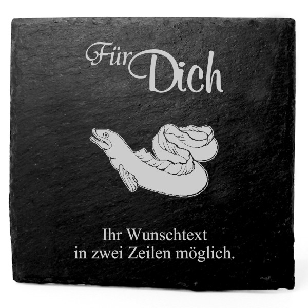 Deko Schiefer Untersetzer personalisiert Aal - Für Dich - 11x11cm