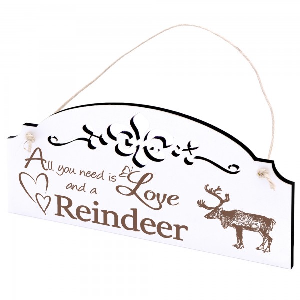 Schild Rentier Deko 20x10cm - All you need is Love and a Reindeer - Holz
