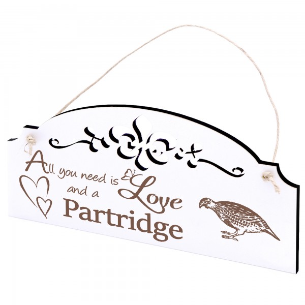Schild Rebhuhn Deko 20x10cm - All you need is Love and a Partridge - Holz