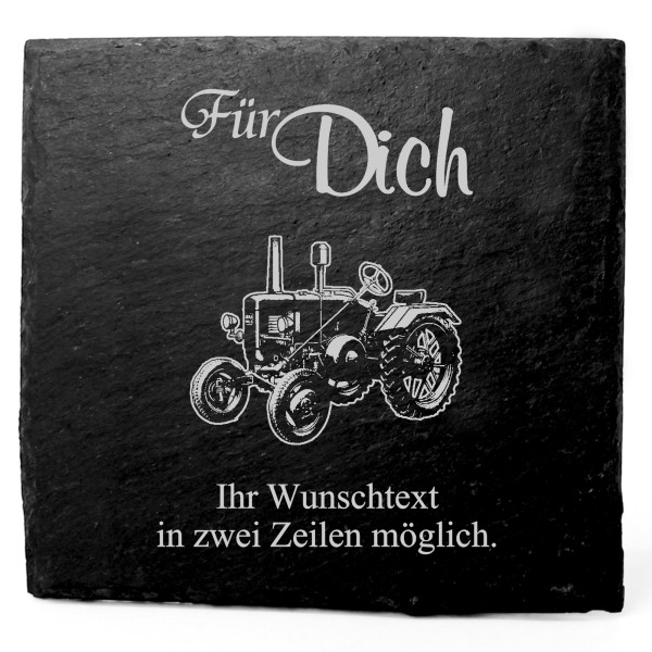 Deko Schiefer Untersetzer personalisiert alter Traktor - Für Dich - 11x11cm