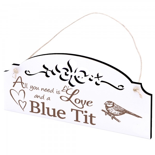 Schild Blaumeise Deko 20x10cm - All you need is Love and a Blue Tit - Holz