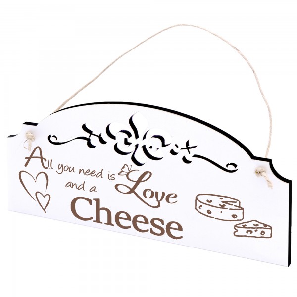 Schild Käse Deko 20x10cm - All you need is Love and a Cheese - Holz