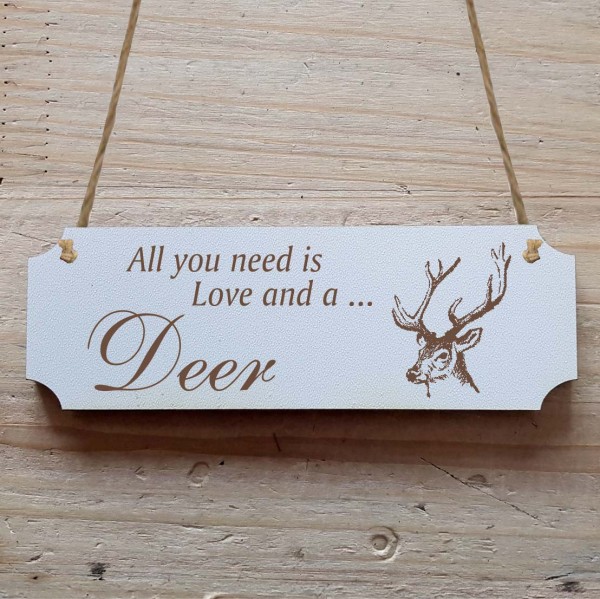 Dekoschild « All you need is Love and a Deer » Hirsch 1
